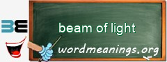 WordMeaning blackboard for beam of light